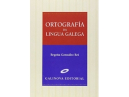 Livro Ortografía da lingua galega de Begoña González Rei (Espanhol)