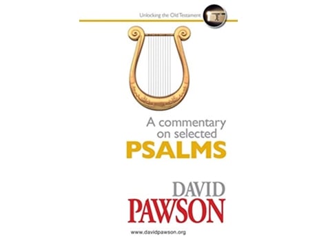 Livro A Commentary on Selected Psalms de David Pawson (Inglês)