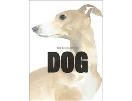 Livro The Book of the Dog de Angus Hyland