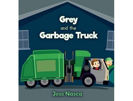 Livro Grey and the Garbage Truck Jess Nasca (Inglês)