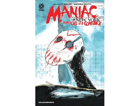 Livro Maniac of New York Dont Call It a Comeback de Elliott Kalan (Inglês)
