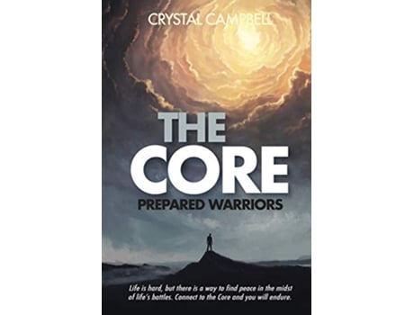 Livro The Core Prepared Warriors de Crystal Campbell (Inglês)