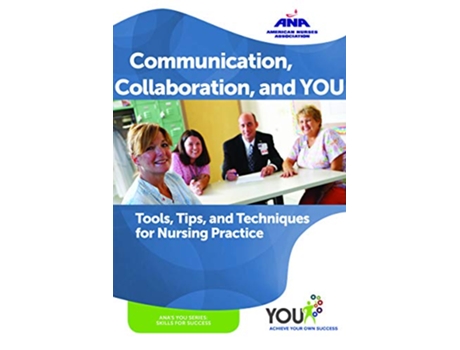 Livro Communication, Collaboration, and YOU de Bsn Meaghan Okeefe Rn e Rn Cynthia Saver Ms (Inglês)