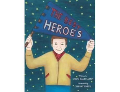 Livro The Best Heroes De Doug Kauffmann (inglês)