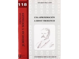 Livro Una Aproximación A Ernst Troeltsch de Eduardo Díaz Cano (Espanhol)