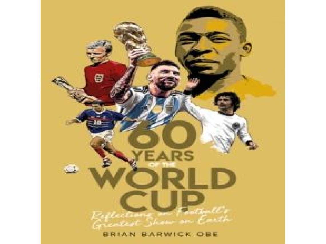 Livro Sixty Years of the World Cup de Brian Barwick (Inglês)
