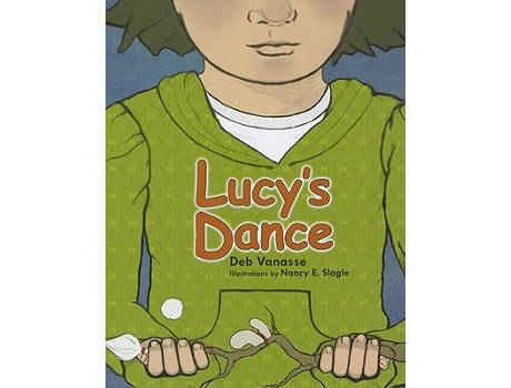 Livro Lucys Dance de Deb Vanasse (Inglês)
