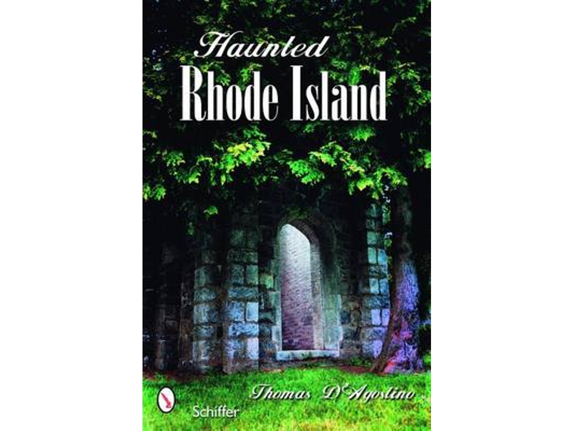Livro Haunted Rhode Island de Thomas D'Agostino (Inglês)