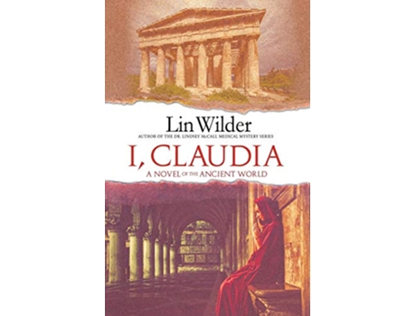 Livro I Claudia A Novel of the Ancient World de Lin Wilder (Inglês)
