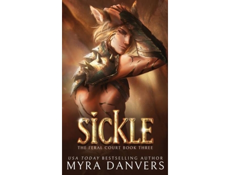 Livro Sickle de Myra Danvers (Inglês)