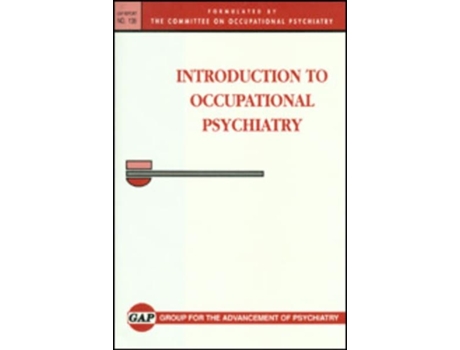 Livro introduction to occupational psychiatry de group for the advancement of psychiatry (inglês)