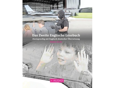Livro Das Zweite Englische Lesebuch Zweisprachig Mit Englisch-deutscher Übersetzung Stufen A2 B1 De Elisabeth May (inglês)