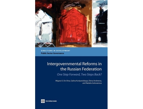 Livro Intergovernmental Reforms In The Russian Federation De Migara O De Silva, Galina Kurlyandskaya Et Al. (inglês)