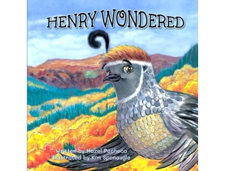 Livro HENRY WONDERED A Story About Jealousy Serendipity And Flamenco Henry and Friends de Hazel Pacheco (Inglês)