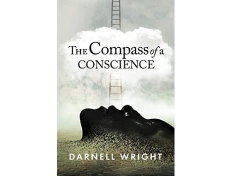 Livro The Compass of a Conscience de Darnell Wright (Inglês)