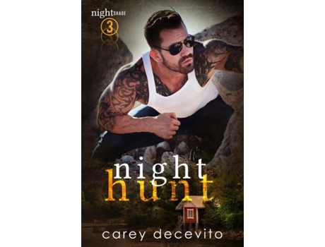 Livro Night Hunt De Carey Decevito (inglês)