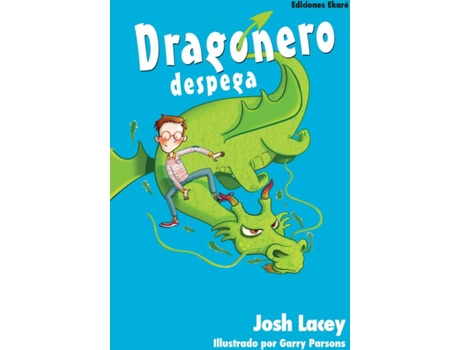Livro Dragonero:Despega de Josh Lacey (Espanhol)