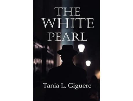 Livro The White Pearl de Tania L Giguere (Inglês)