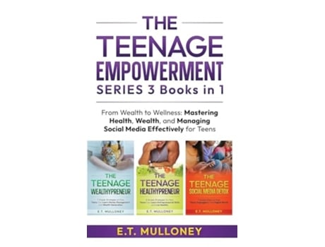Livro THE TEENAGE EMPOWERMENT SERIES 3 Books in 1 de E T Mulloney (Inglês - Capa Dura)