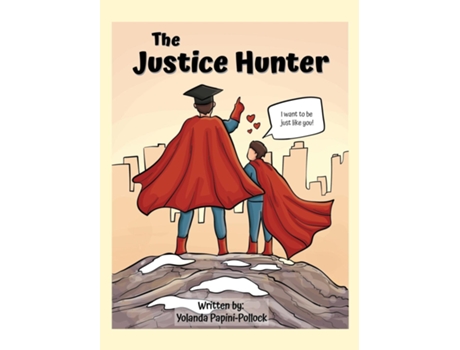 Livro The Justice Hunter de Yolanda Papini-Pollock (Inglês)