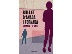 Livro Bitllet DAnada I Tornada de Gemma Lienas