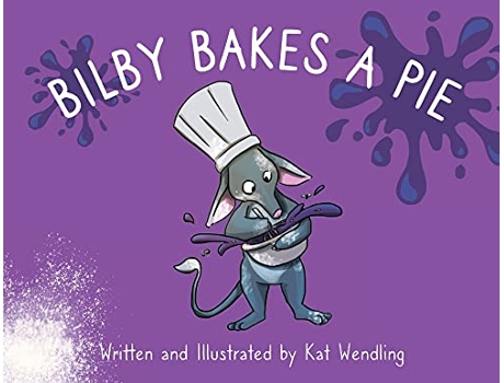 Livro Bilby Bakes A Pie de Kat Wendling (Inglês)
