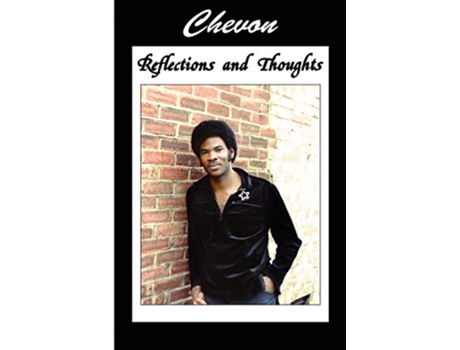 Livro Reflections and Thoughts de Chevon Chevon (Inglês)