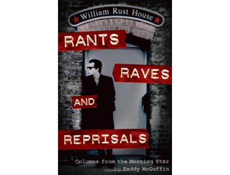 Livro Rants Raves and Reprisals de Paddy McGuffin (Inglês)