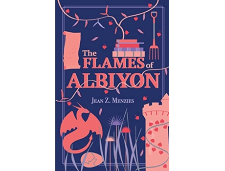 Livro The Flames of Albiyon de Jean Menzies (Inglês)