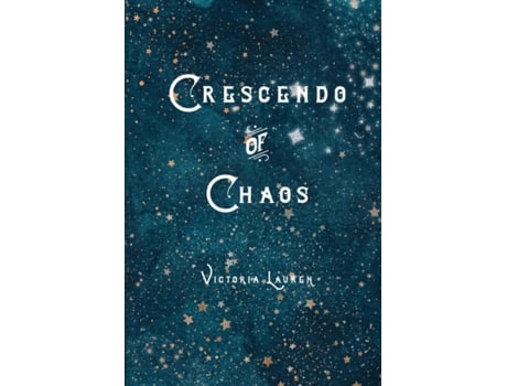 Livro Crescendo of Chaos Victoria Lauren (Inglês)