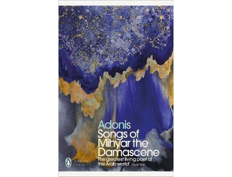 Livro Songs Of Mihyar The Damascene De Adonis, Traduzido Por Kareem James Abu-Zeid, Traduzido Por Ivan Eubanks (Inglês)