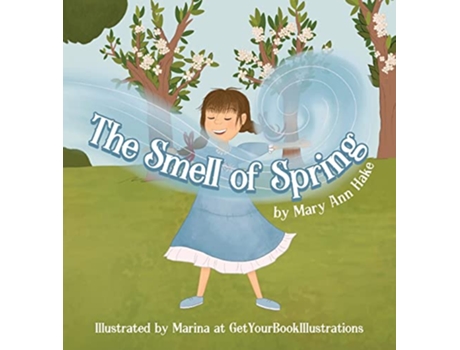 Livro The Smell of Spring Smells of the Seasons de Mary Ann Hake (Inglês - Capa Dura)