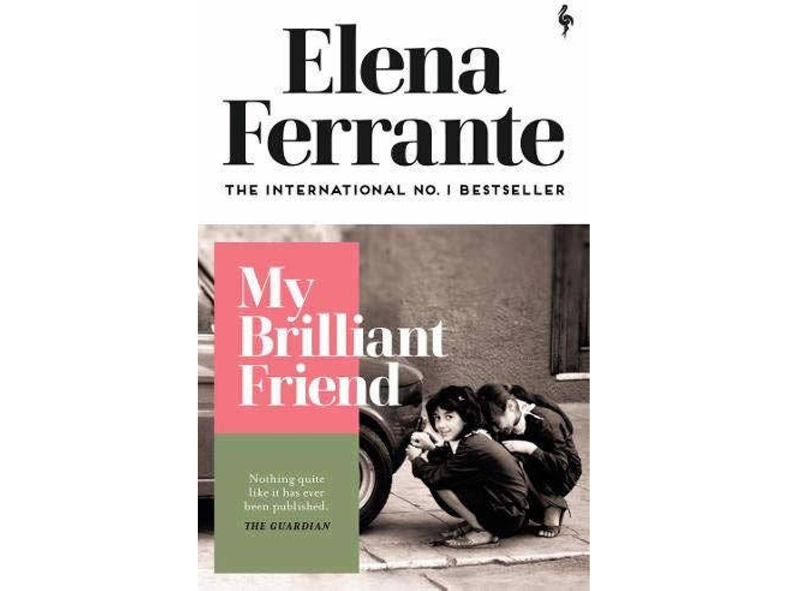 Livro My Brilliant Friend de Elena Ferrante (Inglês) | Worten.pt