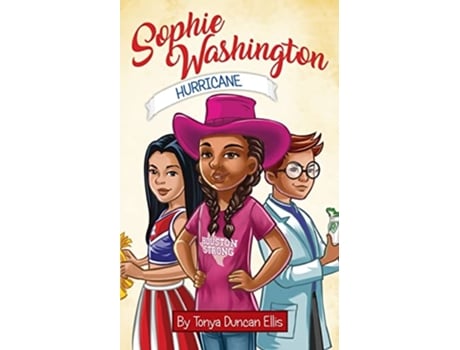 Livro Sophie Washington Hurricane de Tonya Duncan Ellis (Inglês)