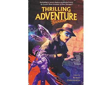 Livro Thrilling Adventure Yarns de Lester Dent (Inglês)