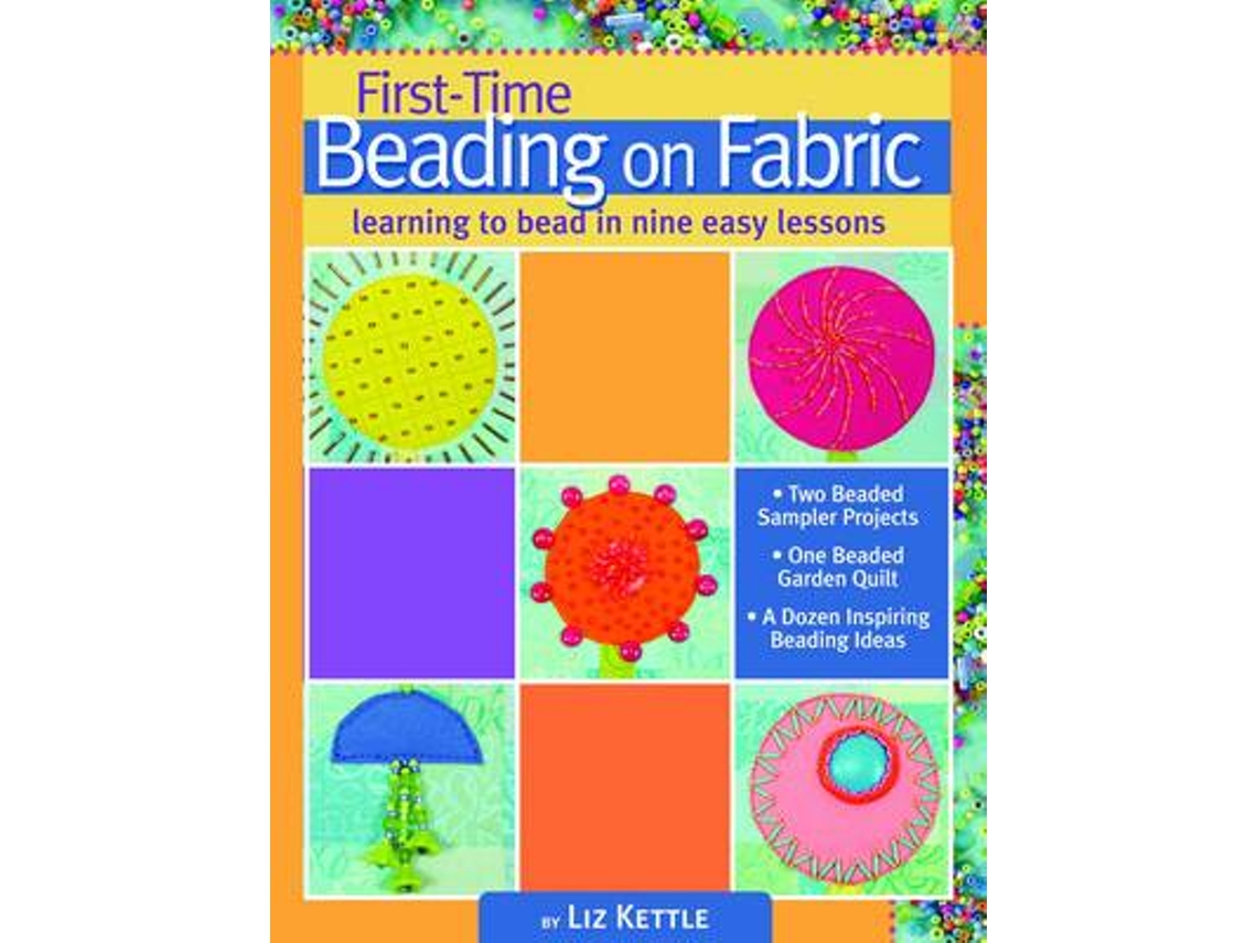 Livro first-time beading on fabric de liz kettle (inglês)