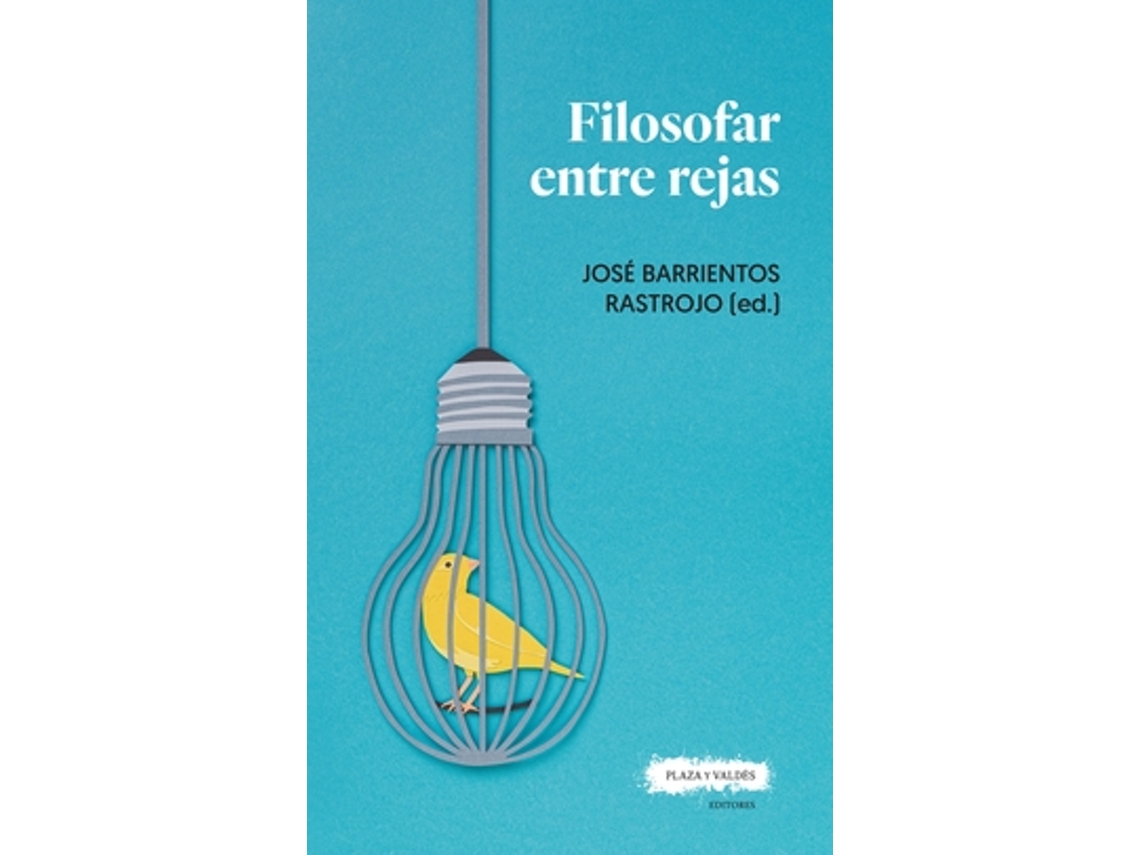 Livro Filosofar Entre Rejas de Barrientos Rastrojo e Josè