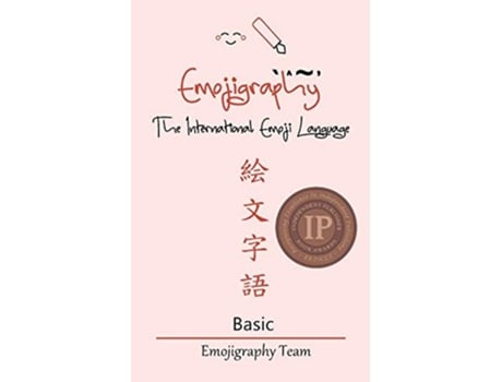 Livro Emojigraphy The International Emoji Language Basic De Emojigraphy Team (inglês)