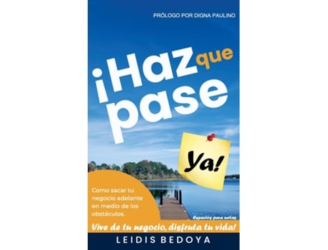 Livro HAZ QUE PASE YA de Leidis Y Bedoya (Inglês)