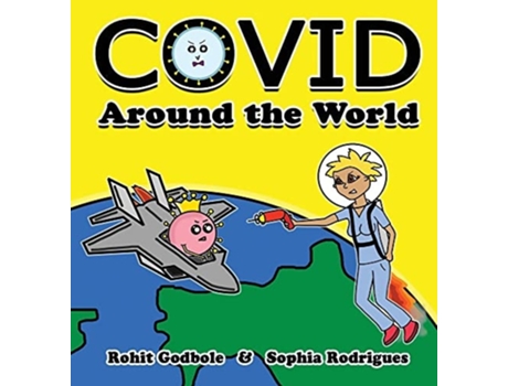 Livro Covid Around The World De Rohit Godbole E Sophia Rodrigues (inglês - Capa Dura)