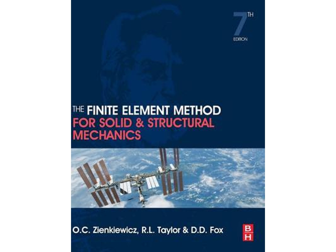 Livro The Finite Element Method for Solid and Structural Mechanics (Inglês)