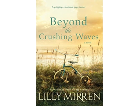 Livro Beyond the Crushing Waves A gripping emotional pageturner de Lilly Mirren (Inglês)