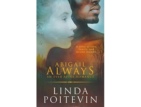 Livro Abigail Always An Ever After Romance de Linda Poitevin (Inglês)