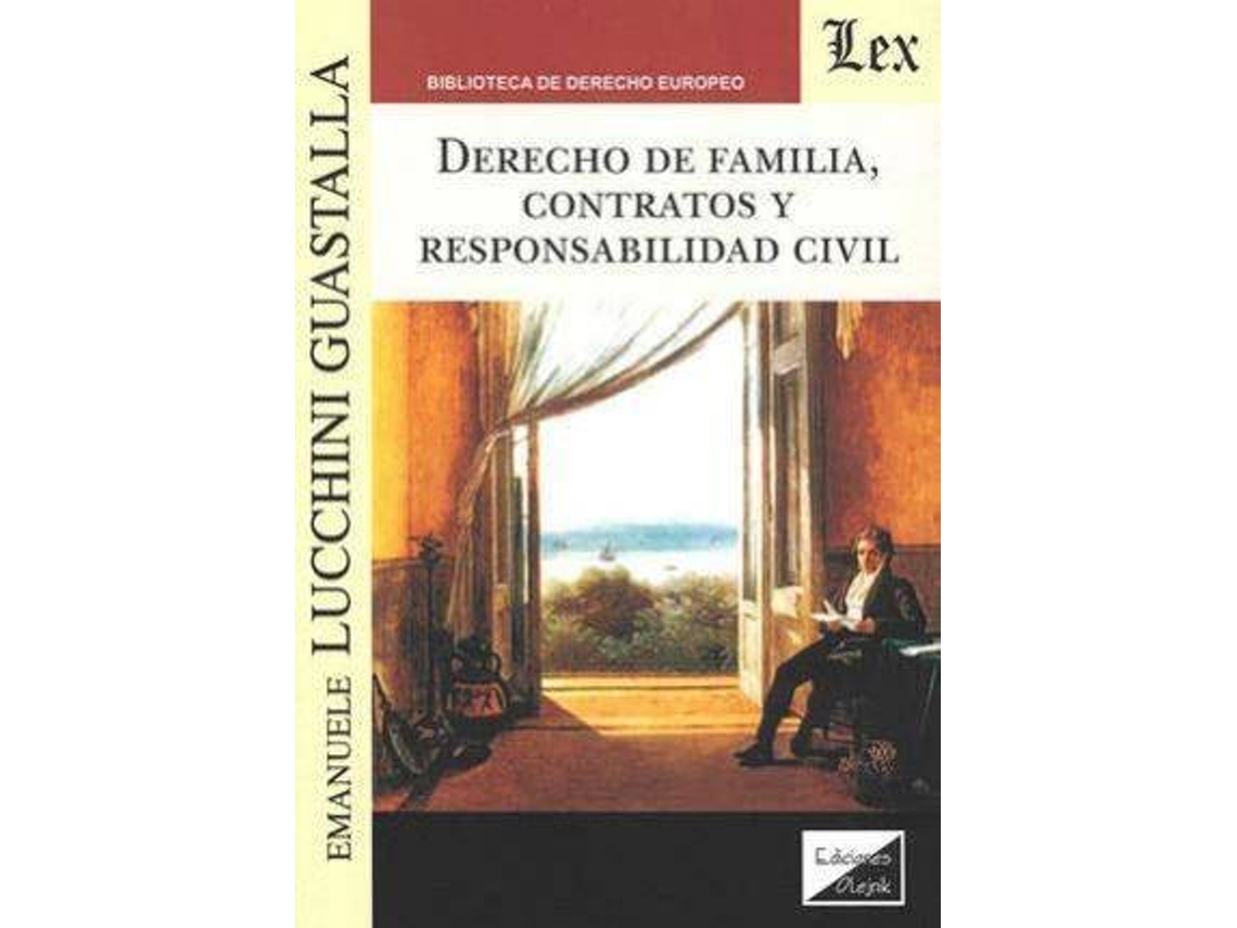 Livro Derecho De Familia, Contratos Y Responsabilidad Civil de Lucchini Guastalla Emanuele (Espanhol)