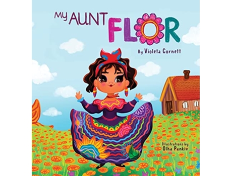 Livro My Aunt Flor de Violeta Cornett (Inglês - Capa Dura)
