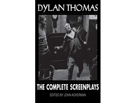 Livro Dylan Thomas The Complete Screenplays de Dylan Thomas (Inglês - Capa Dura)