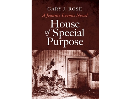 Livro House Of Special Purpose De Gary J Rose (inglês - Capa Dura)