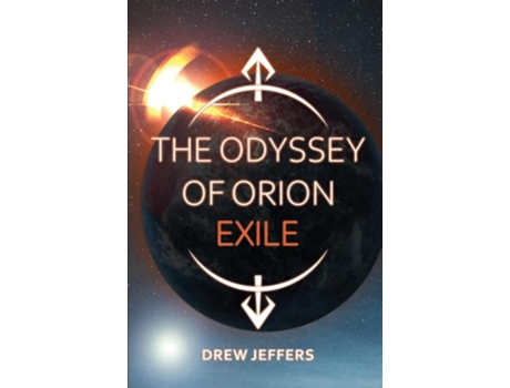Livro The Odyssey of Orion Exile de Drew Jeffers (Inglês)