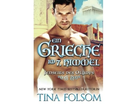 Livro Ein Grieche im 7 Himmel Jenseits des Olymps Buch 3 German Edition de Tina Folsom (Alemão)