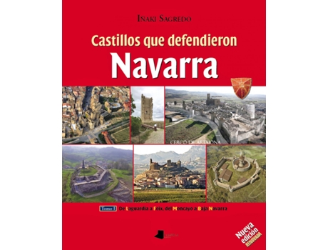 Livro Tomo I  Castillos Que Defendieron Navarra de Iñaki Sagredo (Espanhol)